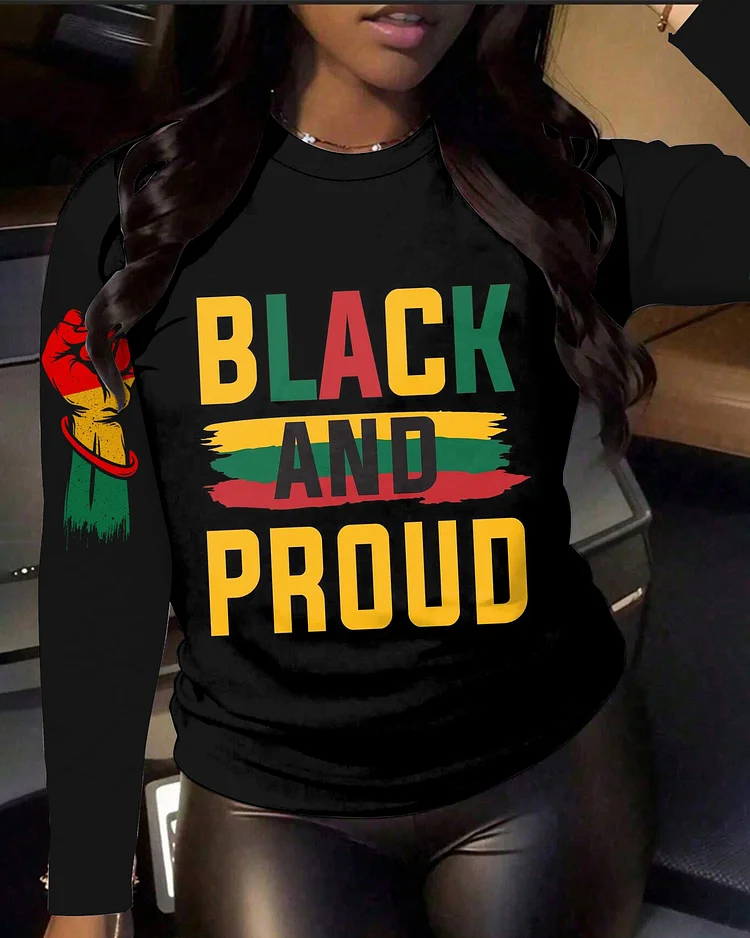 Black and Pround Crew Neck Long Sleeve T-shirt