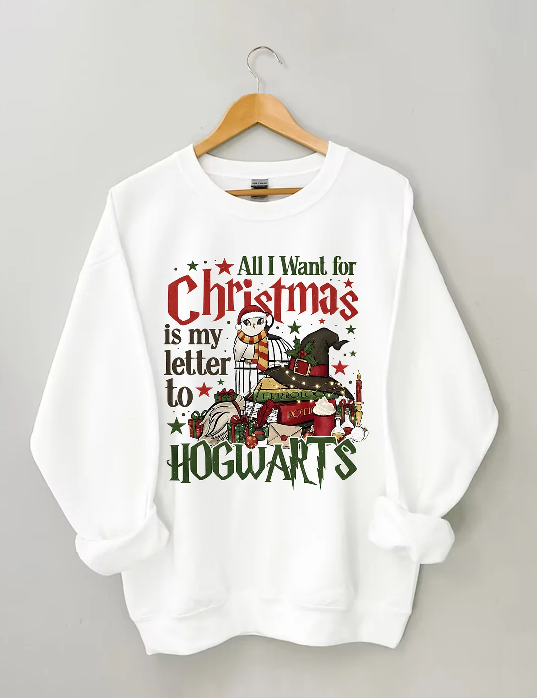 All I Want For Christmas Is My Hogwarts Letter To Hogwarts Sweatshirt