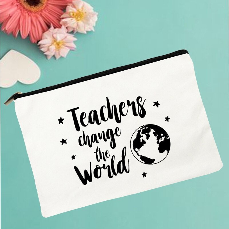 Teacher Change The World Print Outdoor Makeup Bag Women Cosmetic Bags Travel Toiletries Organizer Female Make Up Cases Best Gift