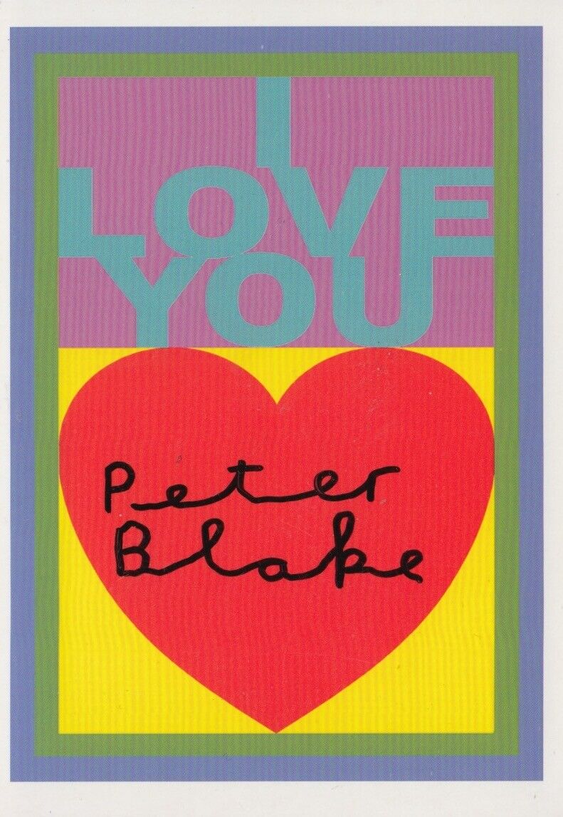 SIR PETER BLAKE HAND SIGNED 6X4 POSTCARD ART MEMORABILIA I LOVE YOU