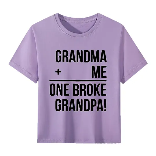 【2Y-13Y】"Grandma + Me = One Broke Grandpa" Funny Kids' T-Shirt
