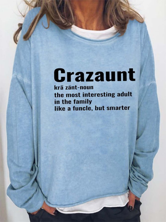 Women Crazy Auntie Letters Crew Neck Loose Casual Sweatshirts