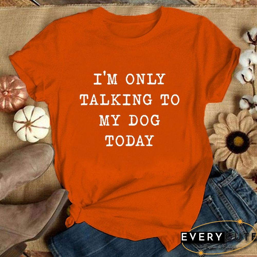 Women's Fashion Letter Printed T-shirts Girls' Funny Graphic Tee Tops Casual Crew Neck Short Sleeve Shirt Tops Laides Summer T-shirts Dog Lover Female Clothes