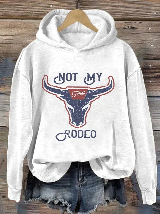Women'S Not My First Rodeo Printed Hoodie