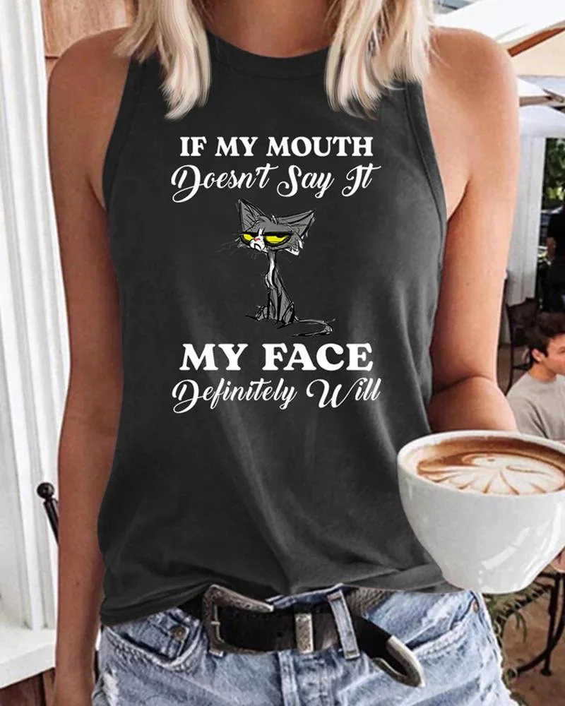 Women's If My Mouth Doesn't Say It My Face Definitely Will Tank Top