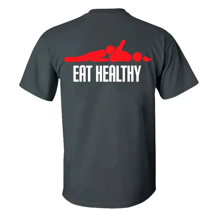 Eat Healthy T-shirt