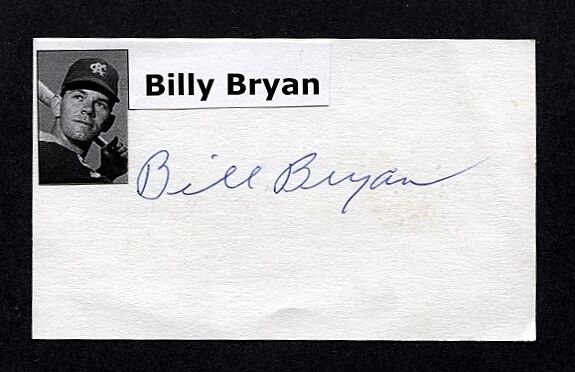 BILLY BRYAN-K.C. ATHLETICS AUTOGRAPHED 3X5 CARD W/Photo Poster painting
