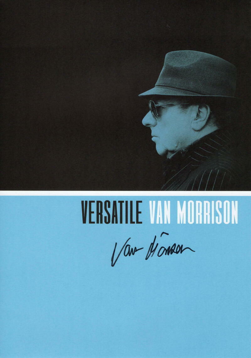 VAN MORRISON SIGNED AUTOGRAPH 12x17 VERSATILE CONCERT POSTER Photo Poster painting - VERY RARE!