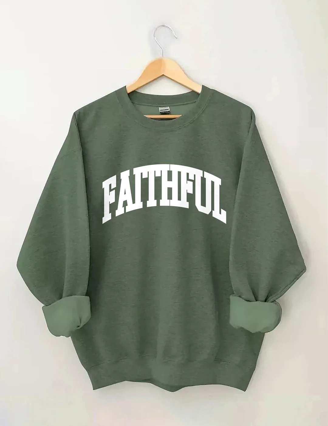 God Is Always Faithful Sweatshirt