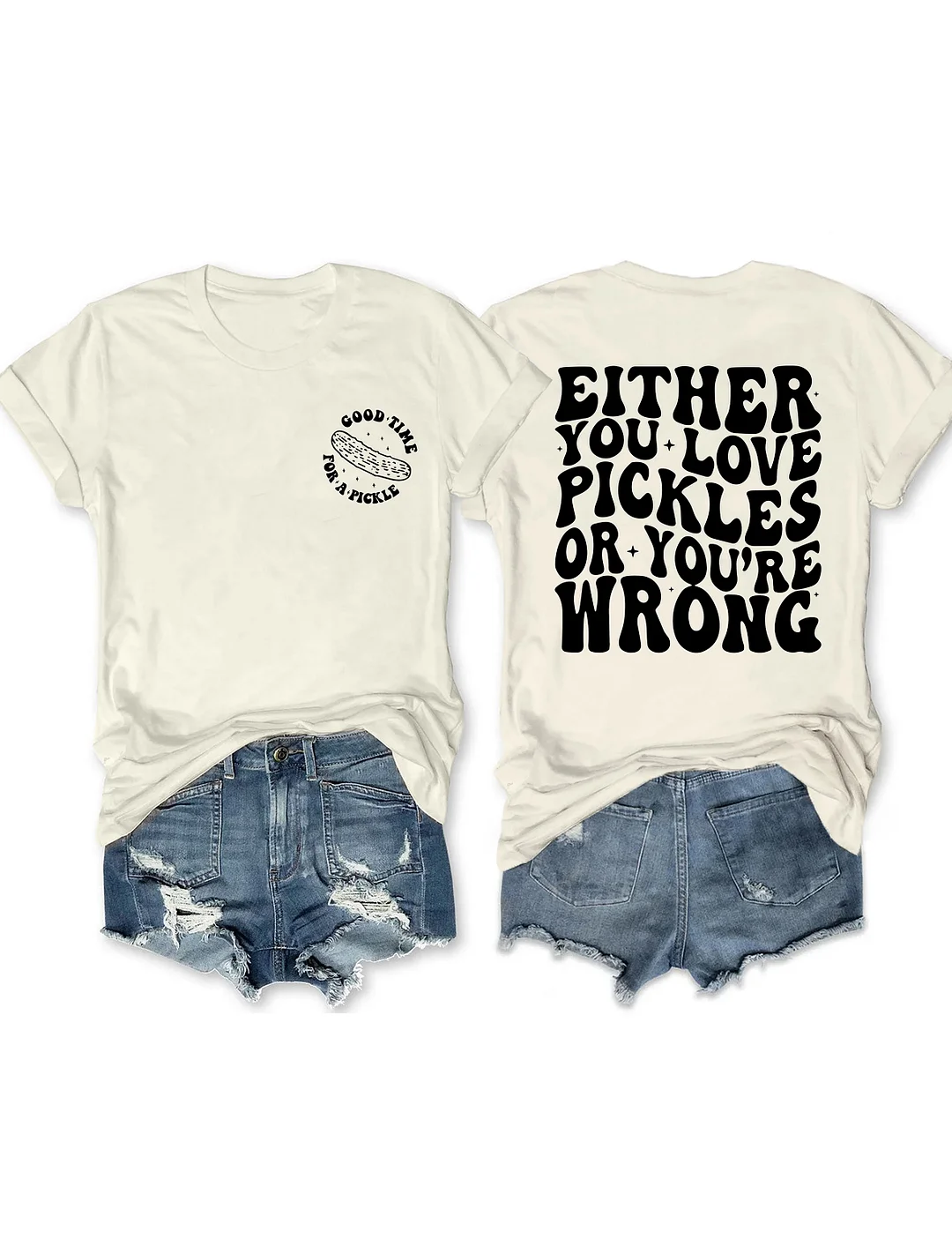 Good Time For A Pickle T-shirt