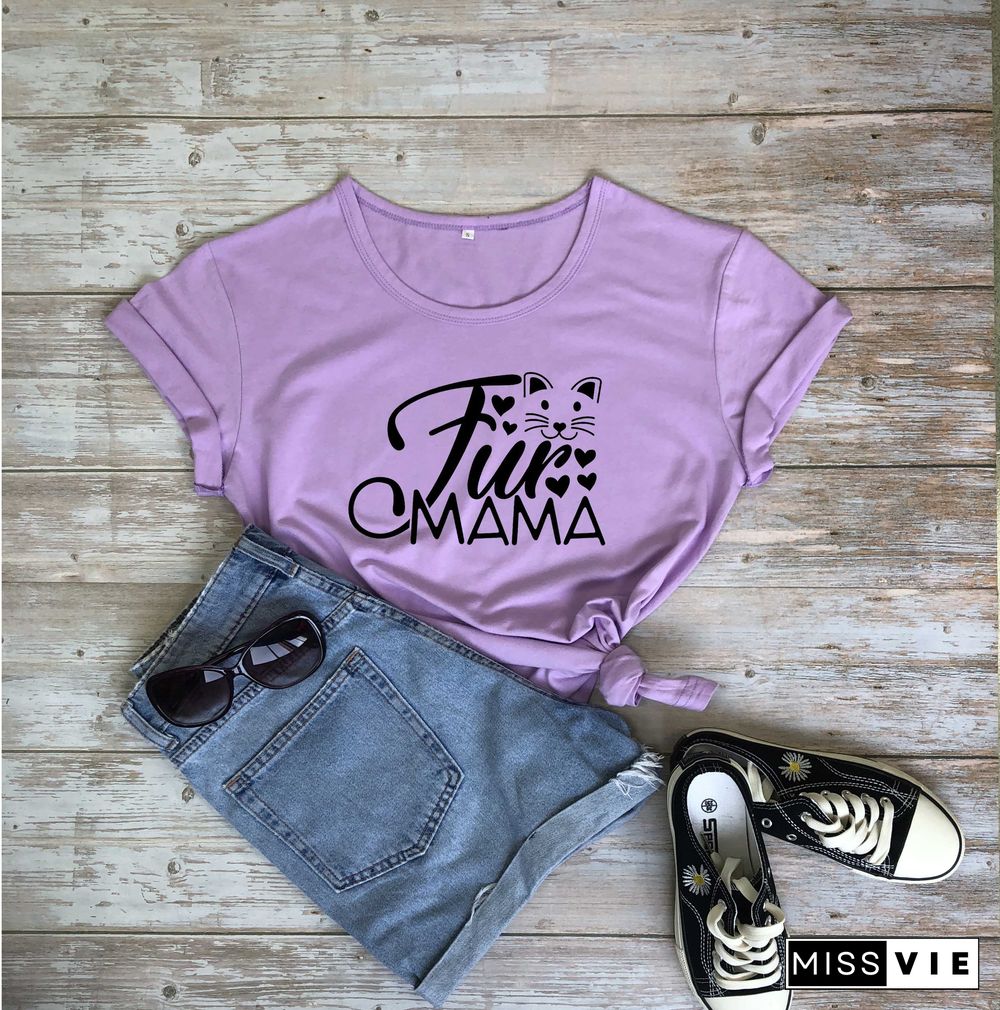 Fur MamaCatLoverWomenFashionMotherDayGiftGraphicCuteKawaiiTShirtGirlGiftYoungHipsterTeesStreetStyleArtTops
