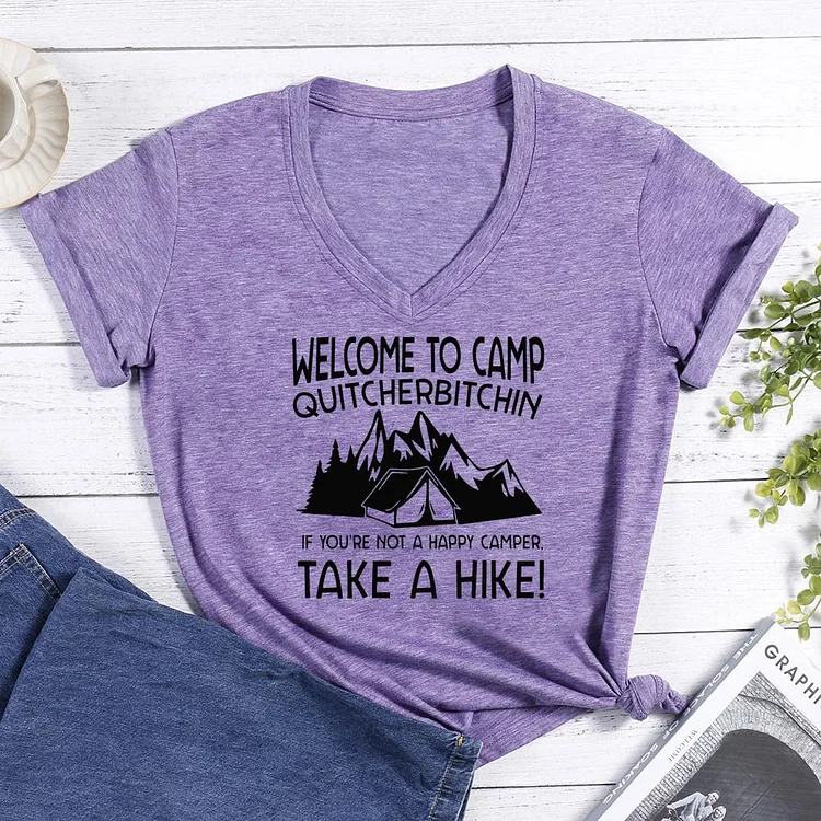 Welcome To Camp Quitcherbitchin If You A Not A Happy Camper Take A Hike V-neck T Shirt-Annaletters