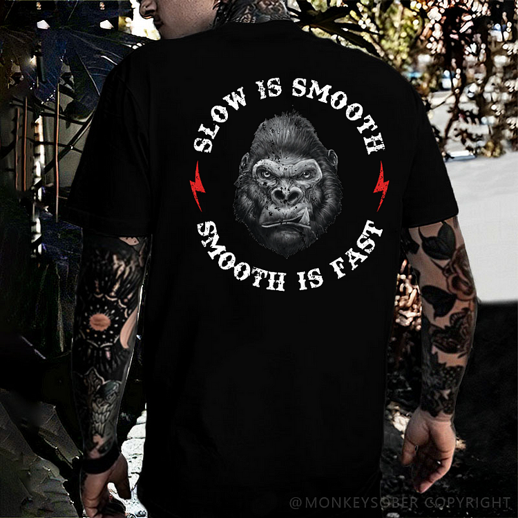 Slow is Smooth, Smooth is Fast Print T-shirt