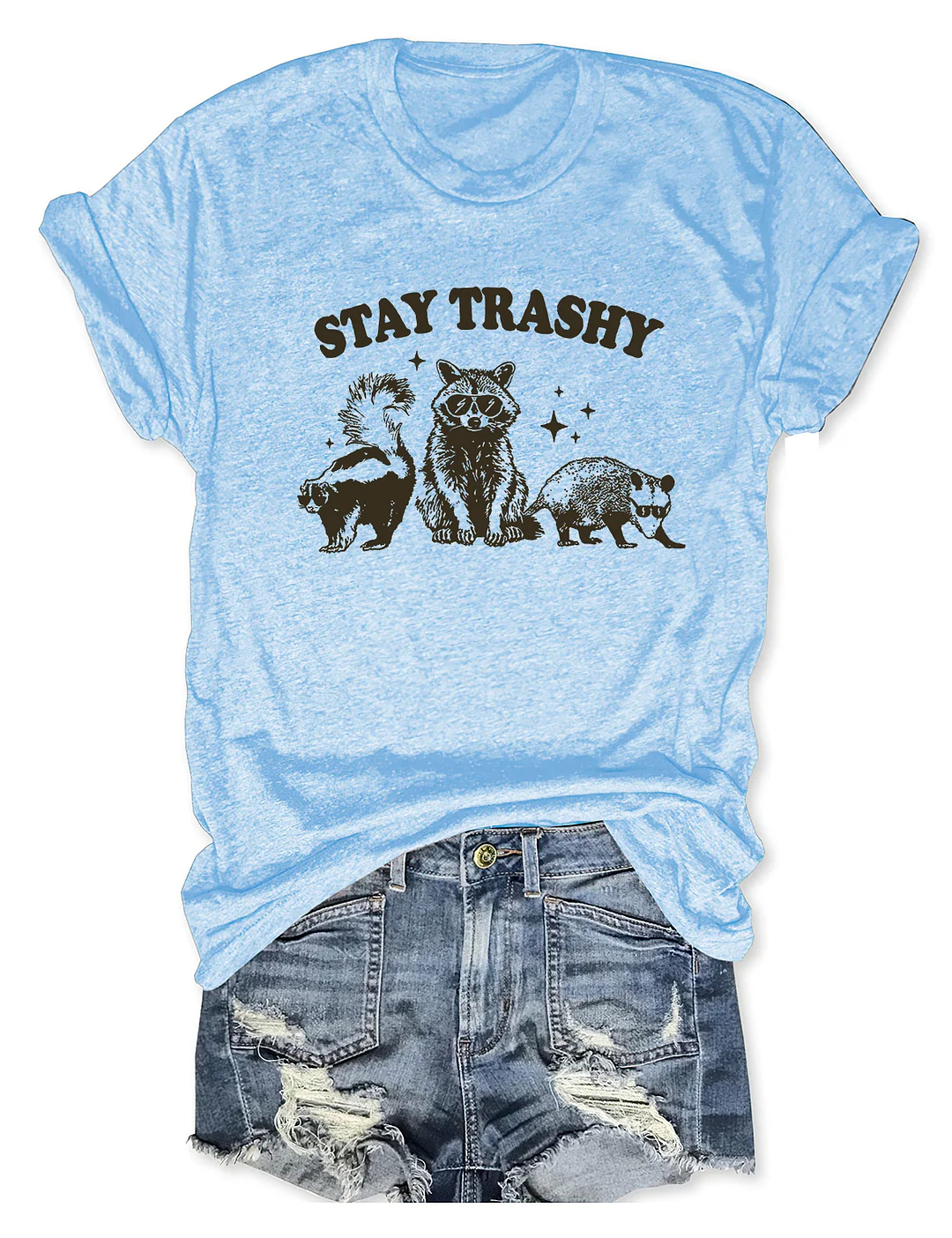 Stay Trashy Tee T-shirt