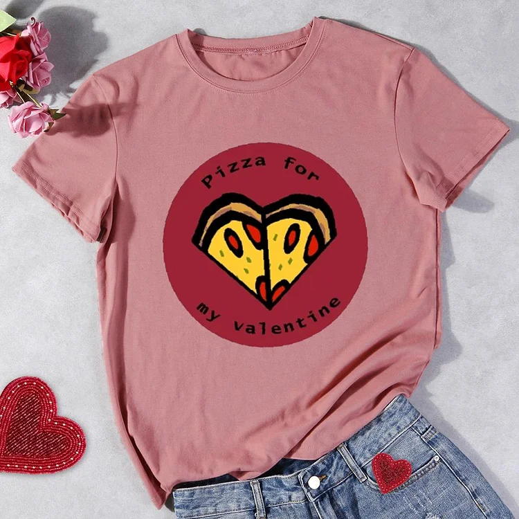 Pizza For My Valentine Round Neck T-shirt-Annaletters