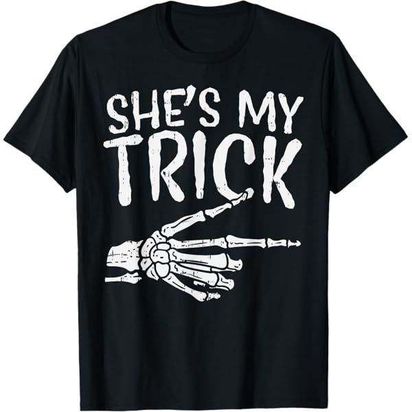 Loveyoufancy Shes My Trick Matching Couple Halloween Costume Boyfriend T-Shirt