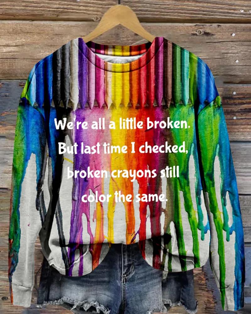 Comstylish Broken Crayons Still Color The Same Art Graphic Cozy Sweatshirt