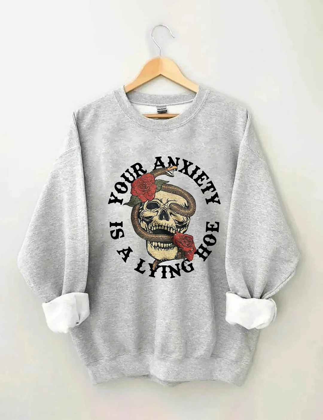 Your Anxiety Is A Lying Sweatshirt
