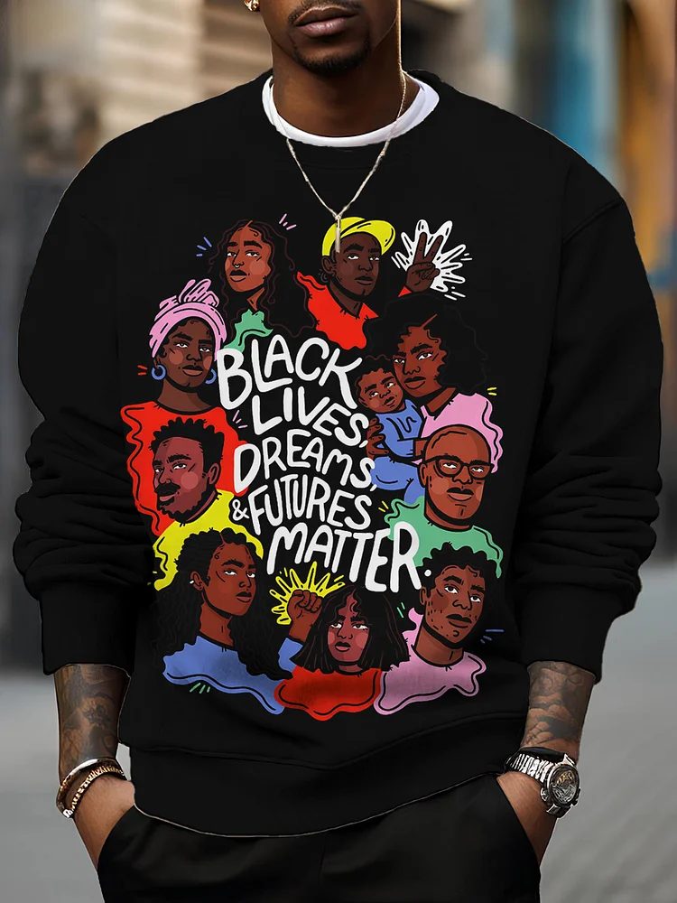 Men's Black Lives Dreams Futures Matter Vintage Black History Print Casual Sweatshirt