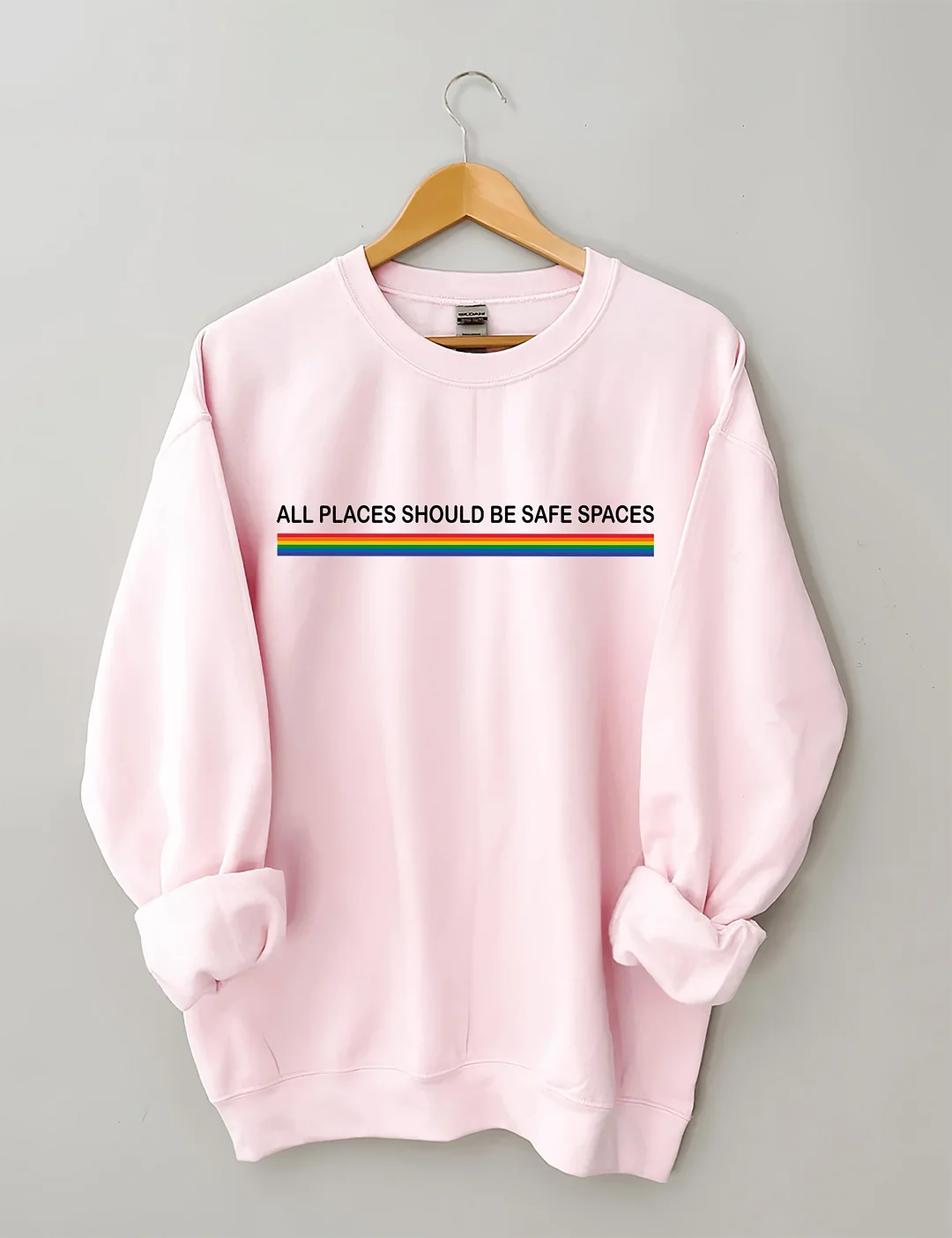 All Places Should Be Safe Spaces Sweatshirt
