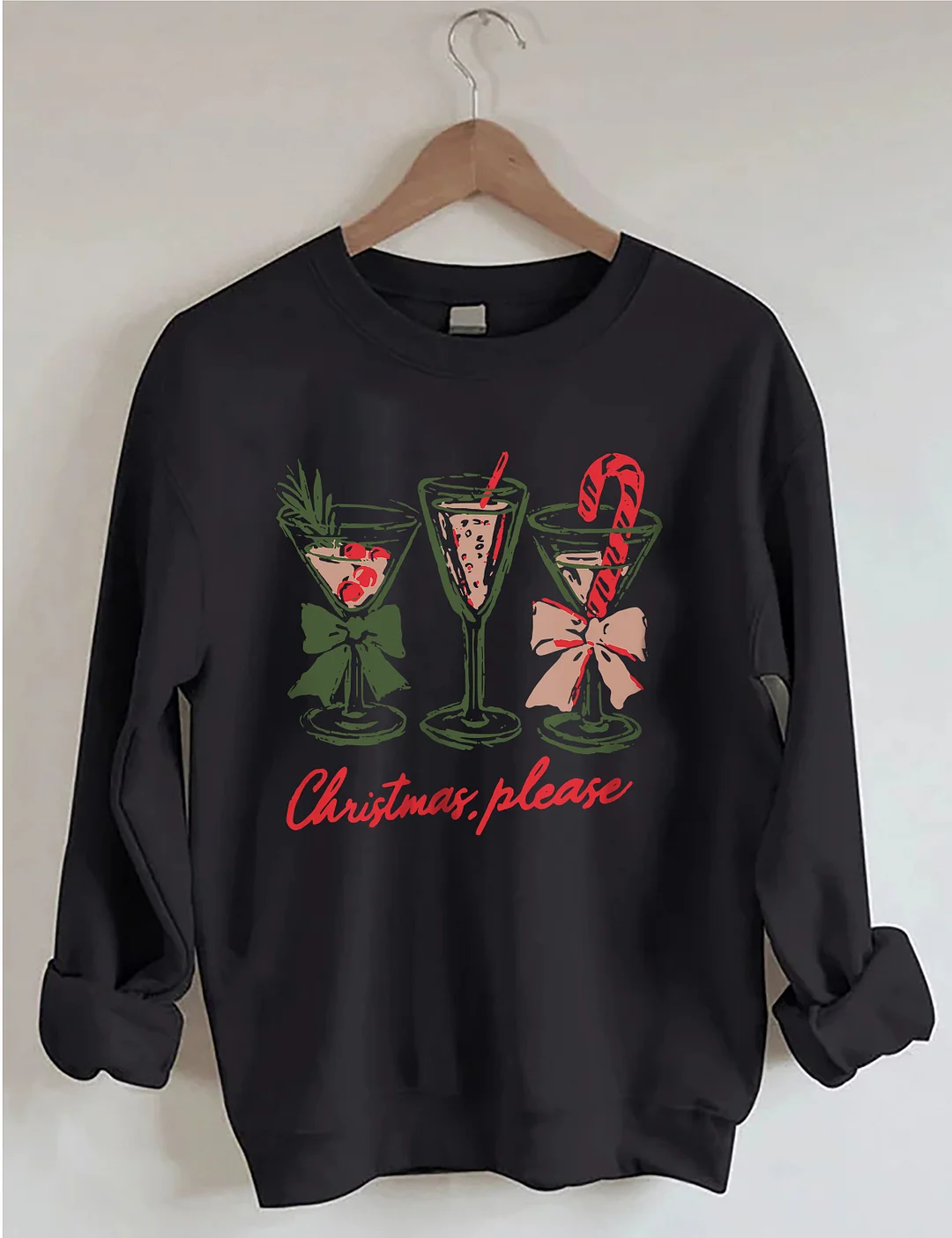 Christmas Please Sweatshirt