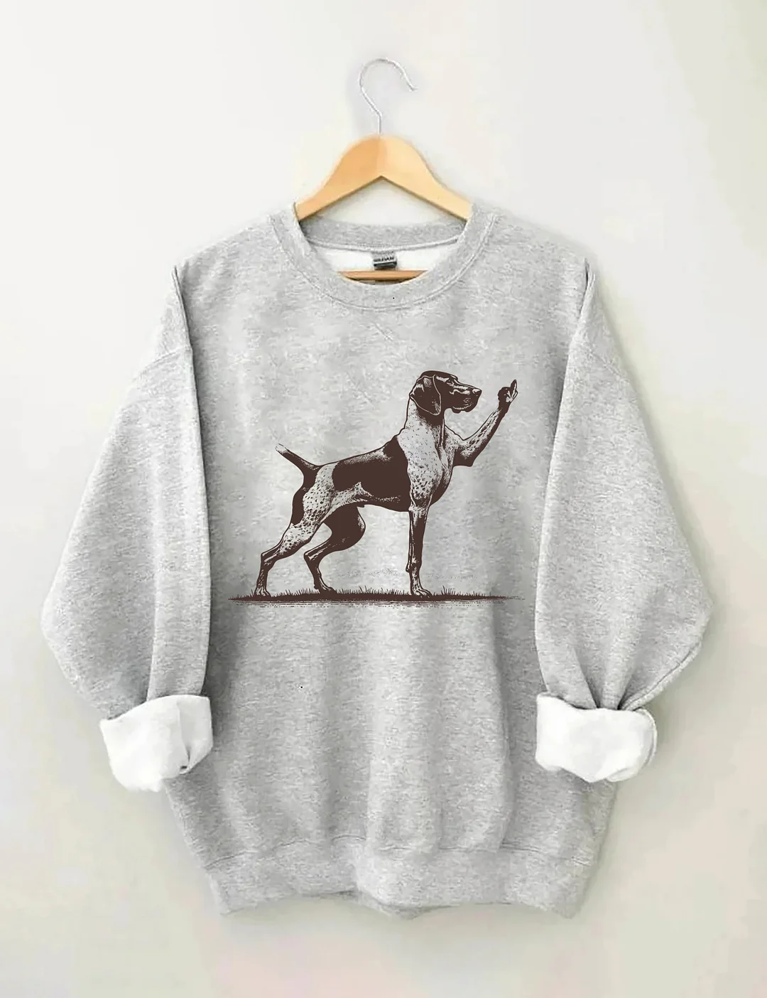 Rude Pointer Dog German Shorthair Dog Sweatshirt