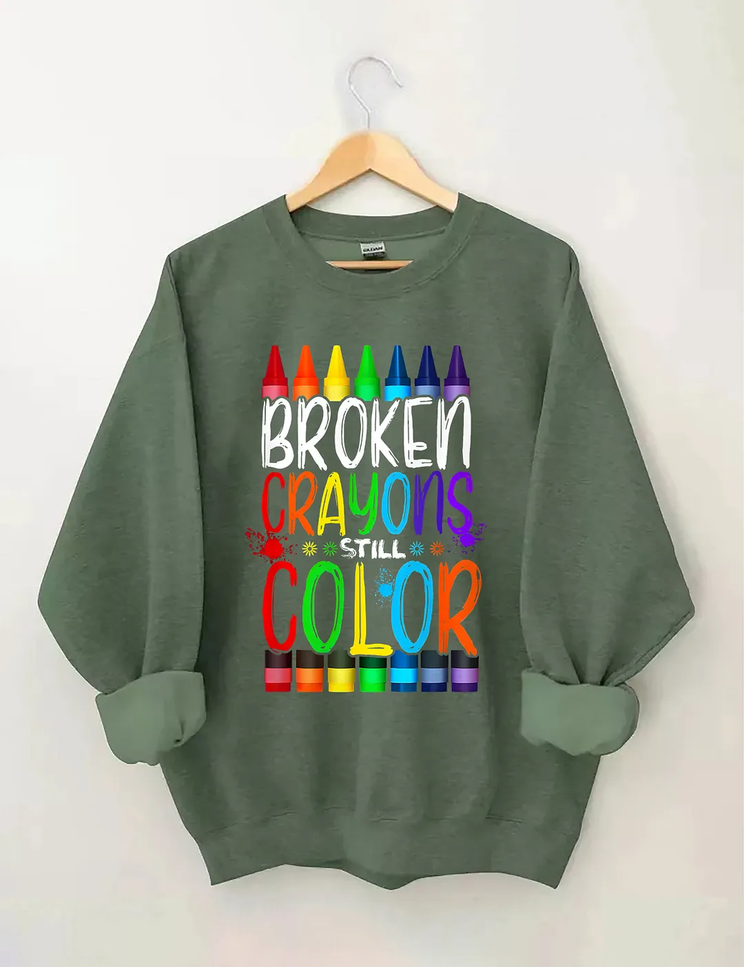 Broken Crayons Still Color Sweatshirt