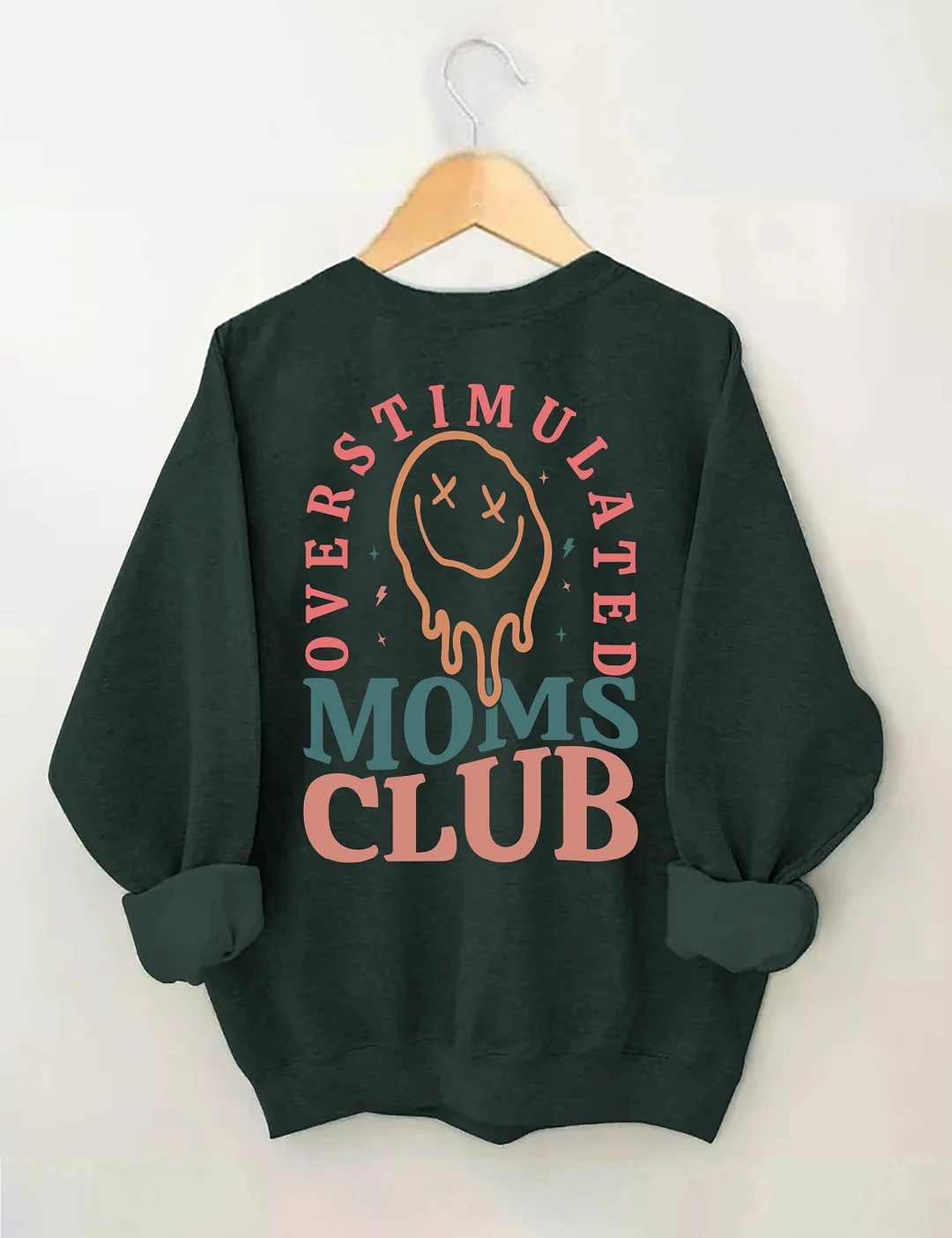 Overstimulated Moms Club Sweatshirt