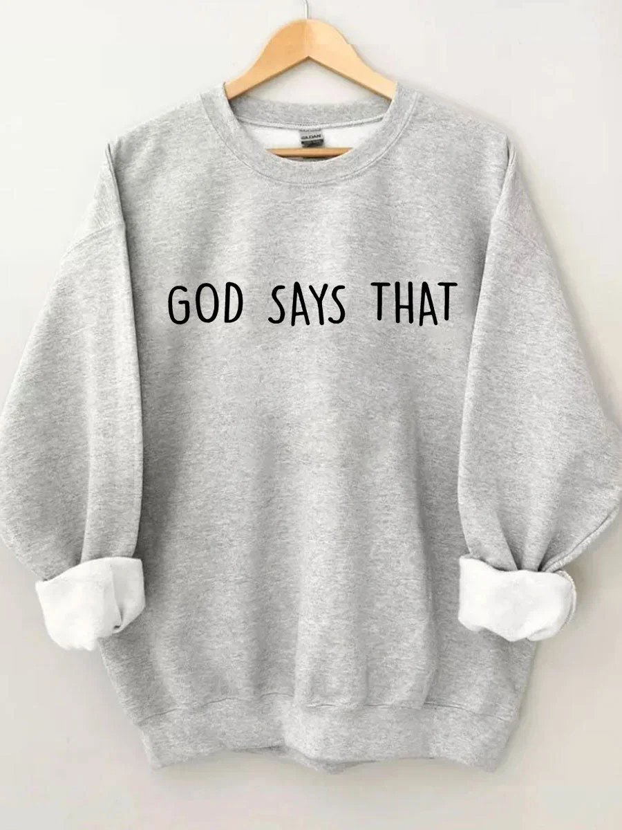 God Says I Am Beautiful Enough Sweatshirt