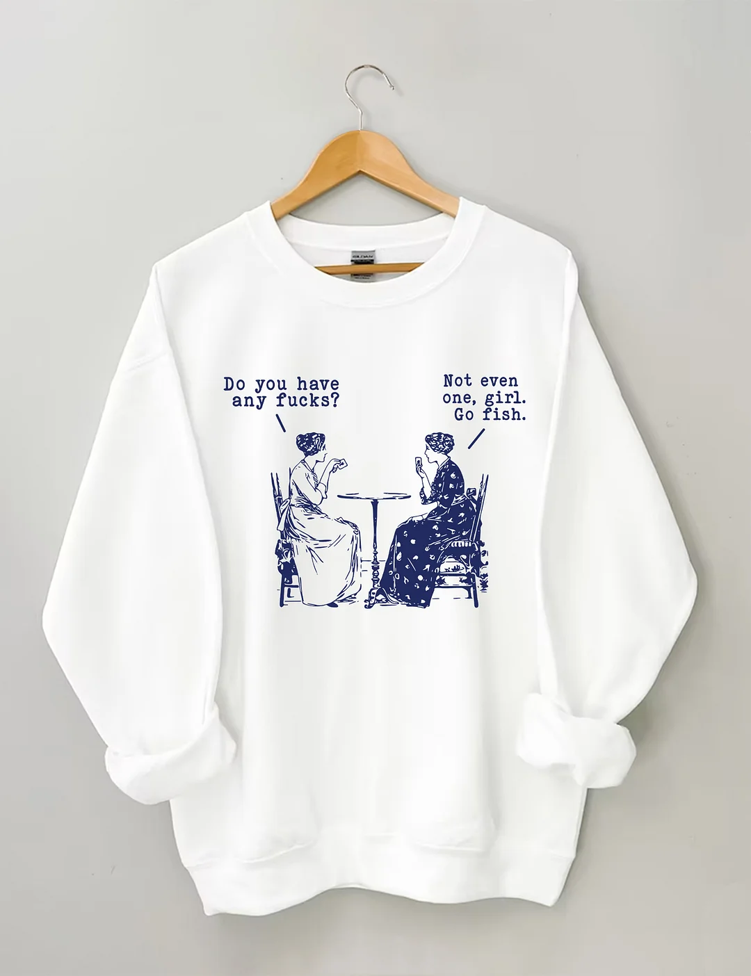 Go Fish Girl Funny Cuss Curse Words Sweatshirt