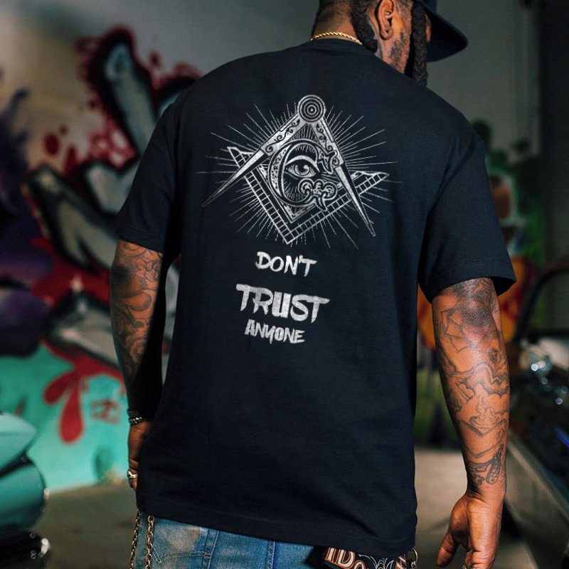 DON'T TRUST ANYONE printed T-shirt designer -  