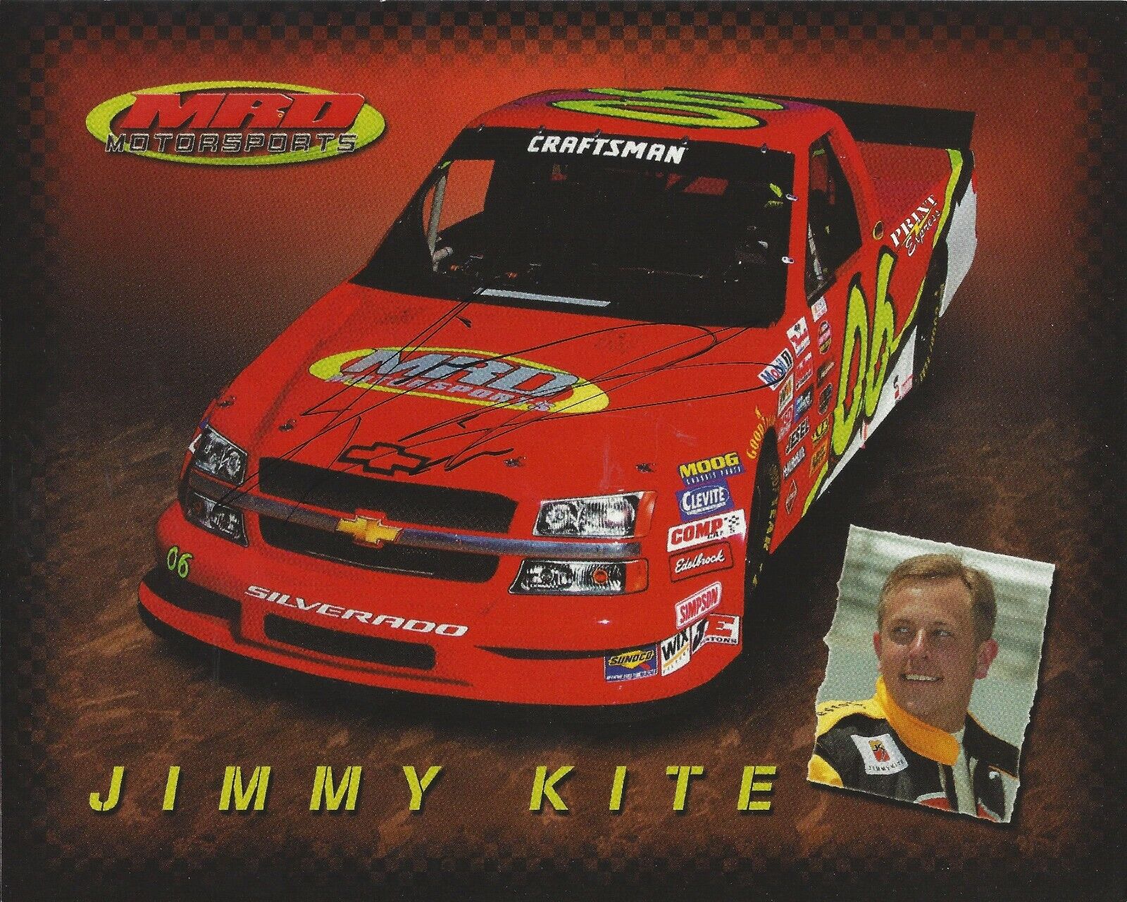 Jimmy Kite Autographed 8x10 MRD 06 Nascar PromoA840