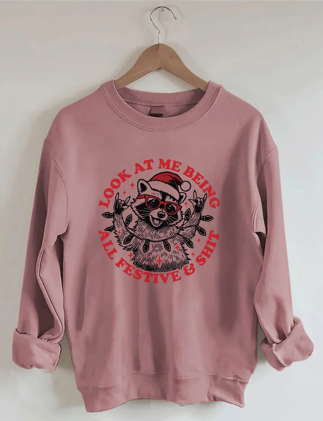 Look At Me Being All Festive Sweatshirt