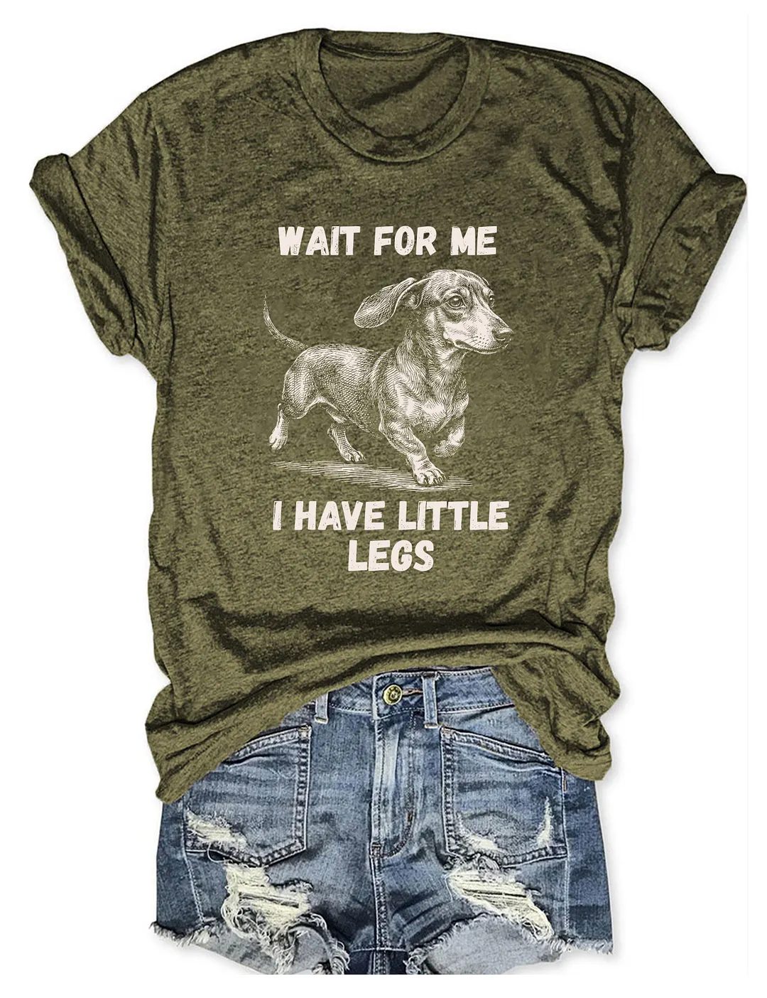 Wait For Me I Have Little Legs Funny Dachshund T-shirt
