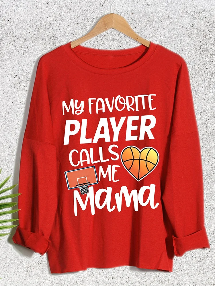 My Favorite Player Calls Me Mama Sweatshirt-011230-Annaletters