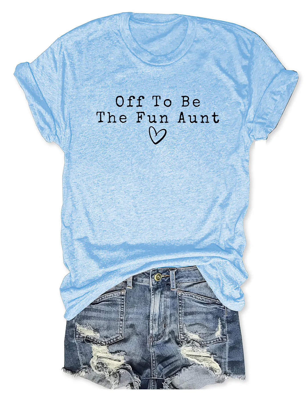 Off To Be The Fun Aunt T-shirt