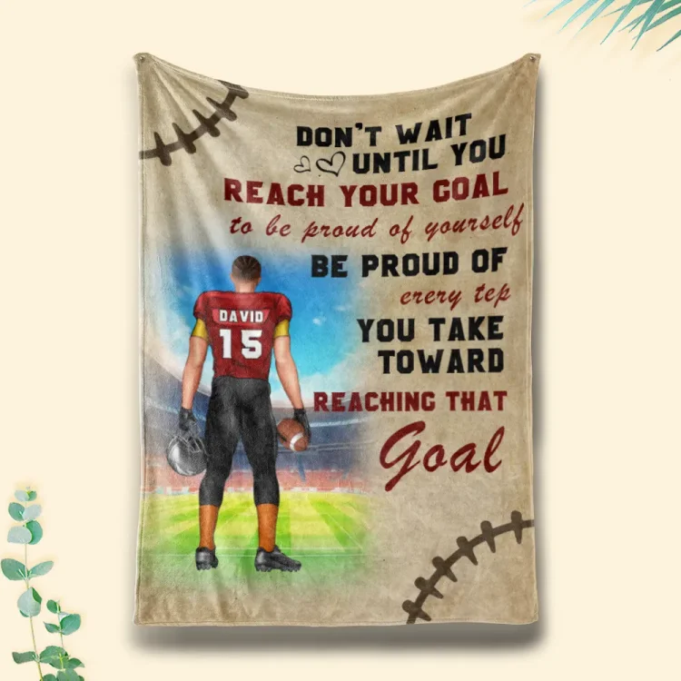Personalized American Football Player Blanket - Be Proud Of Every Step You Take Toward