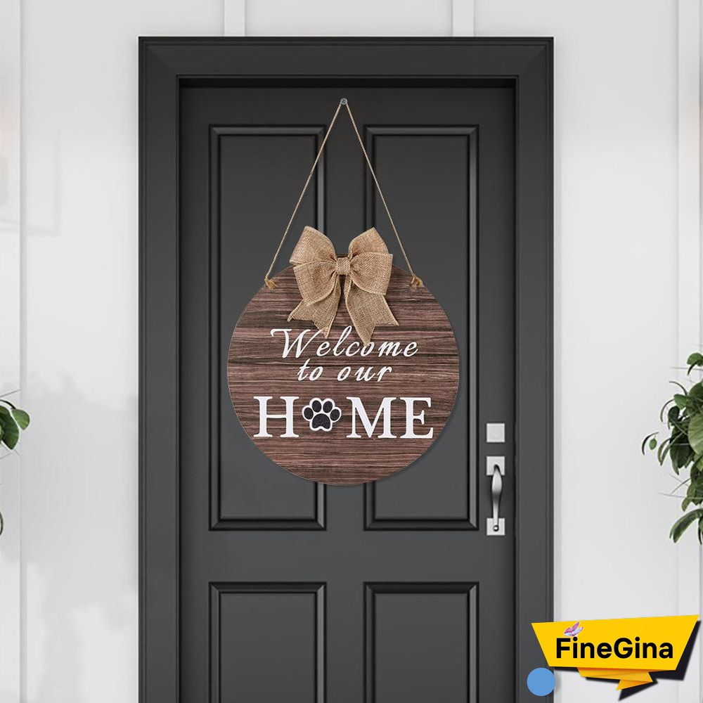 Welcome To Our HOME - Interchangeable Wooden Sign