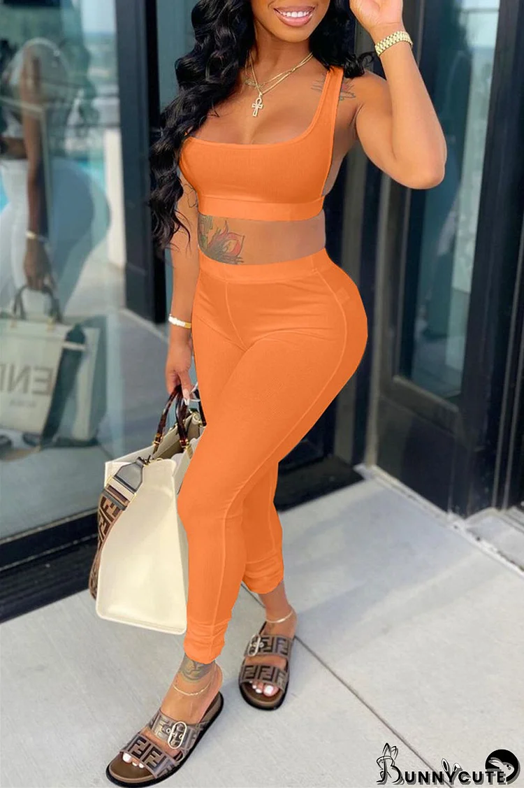 Orange Sexy Casual Solid Vests Pants U Neck Sleeveless Two Pieces