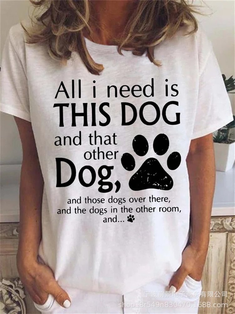 Artwishers All I Need Is This Dog T Shirt