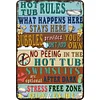 Hot Tub Rules  - Warning Vintage Metal Signs(12*16Inch)