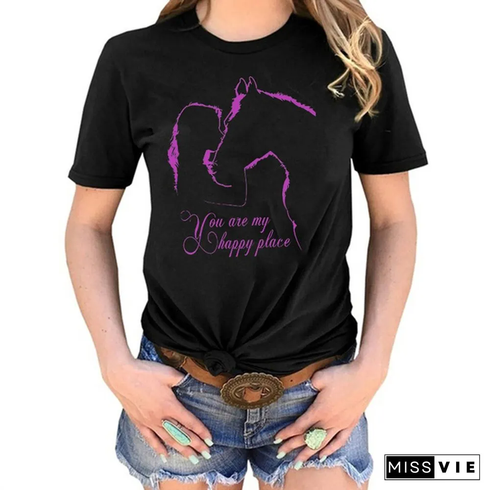 Horse Riding Lovers Horse You Are My Happy Place Black T Shirt Women Clothes S-3Xl Comfy