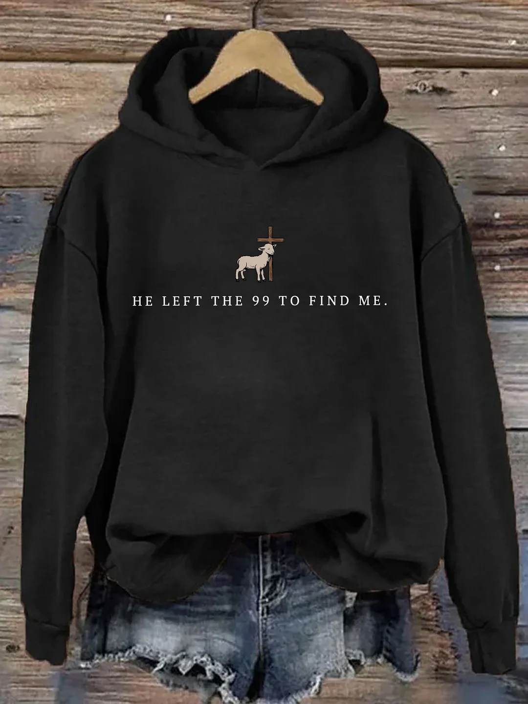He Left The 99 To Find Me Hoodie