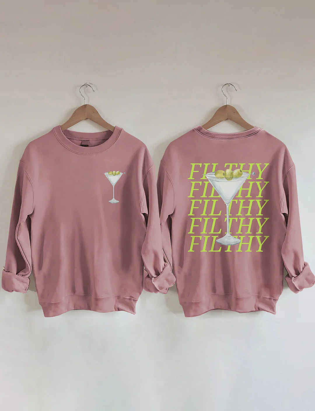 Filthy Martini Sweatshirt