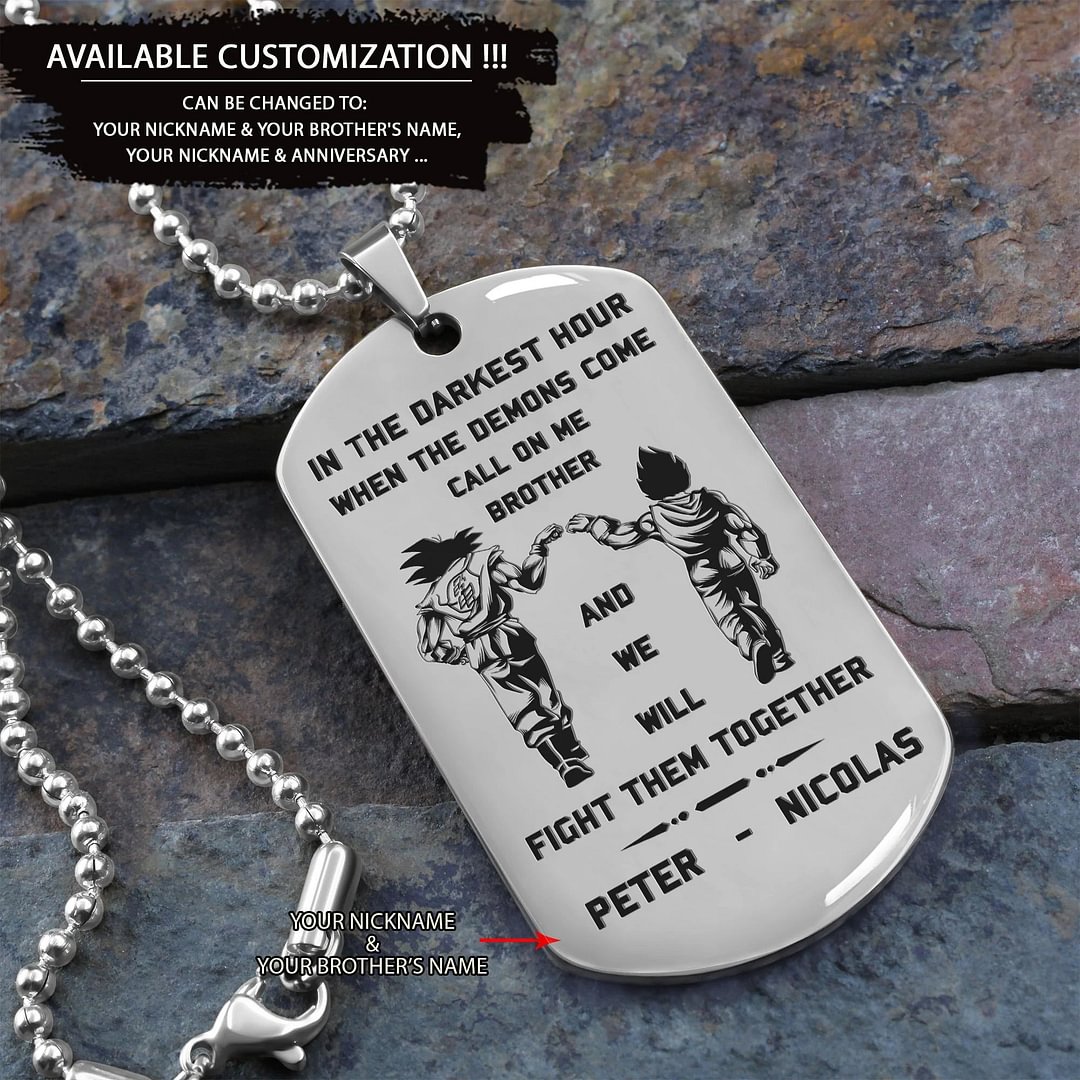 Brother forever Call on me brother engraved Necklace & Dog Tag