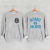 Detroit Vs The Refs Sweatshirt