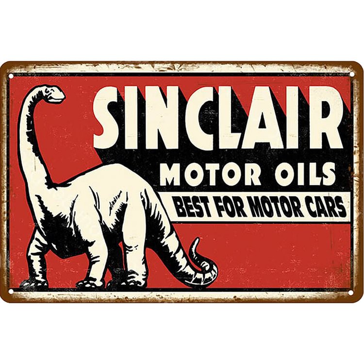 Sinclair Motor Oils Best For Motor Cars - Vintage Tin Signs/Wooden Signs - 7.9x11.8in & 11.8x15.7in