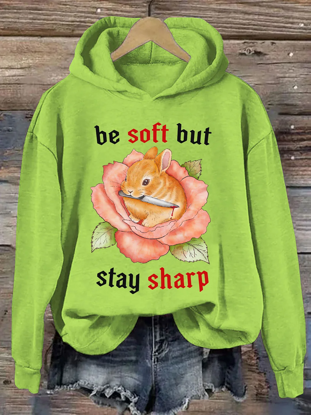 Be Soft But Stay Sharp Hoodie