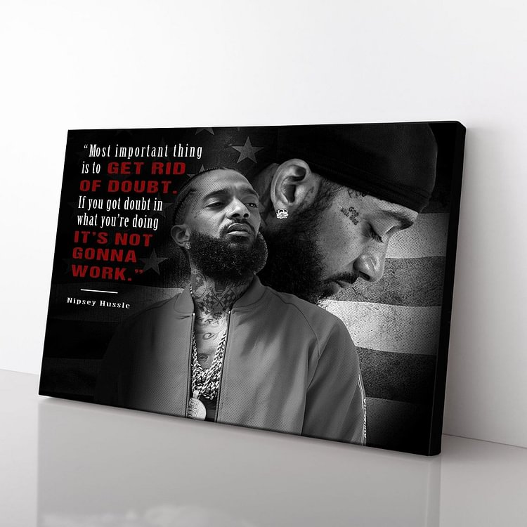 Nipsey Hussle Music Quote, American Rapper Canvas Wall Art