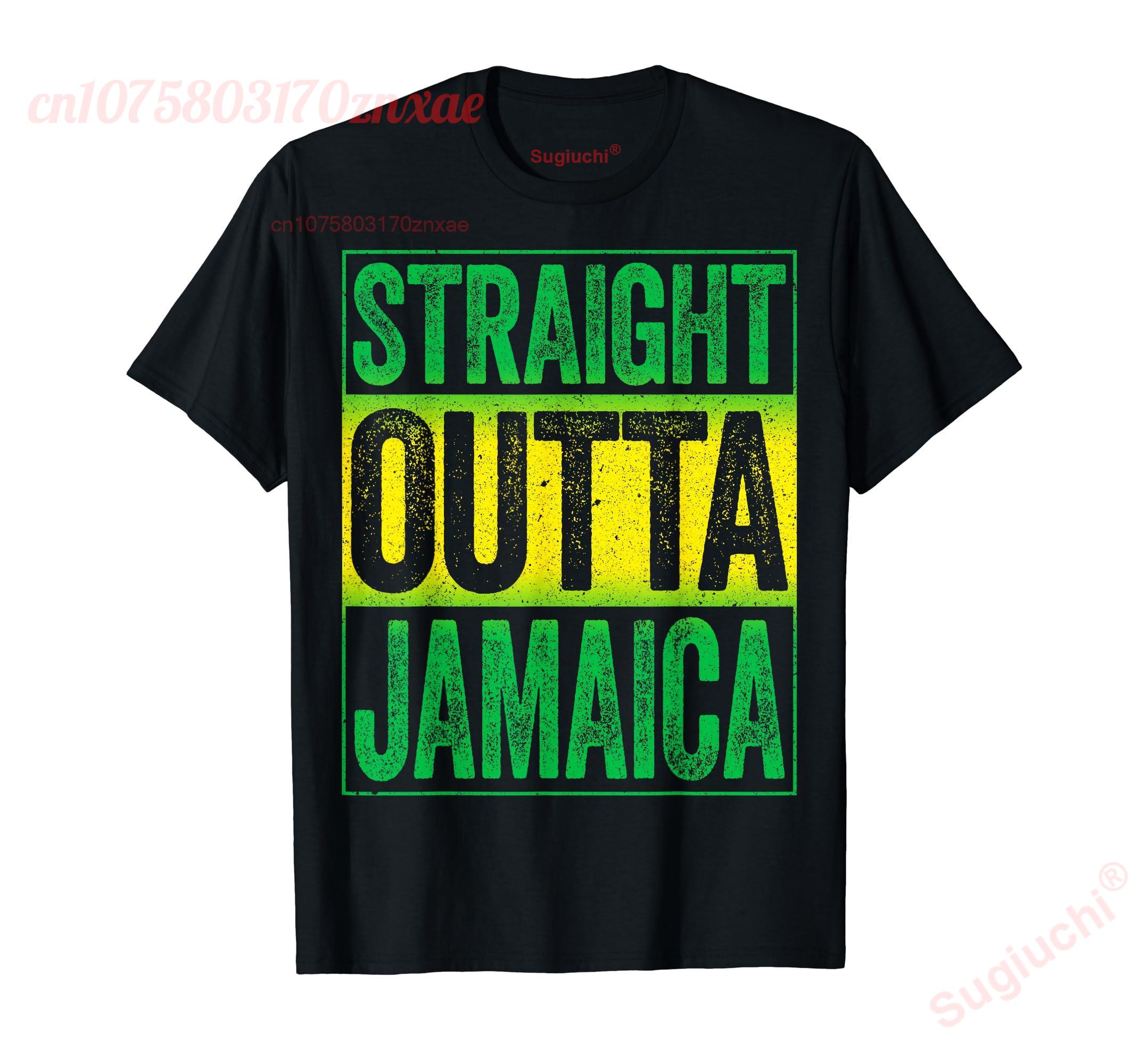 Cotton Tshirt 100% Cotton Straight Outta Jamaica T-Shirt Caribbean Party Shirt T-Shirt MEN WOMEN UNISEX T Shirts Size S-6XL t -shirt Tee